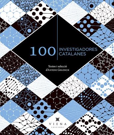 100 investigadores catalanes | 9788419474360 | Gelonch Viladegut, Antoni | Llibres.cat | Llibreria online en català | La Impossible Llibreters Barcelona