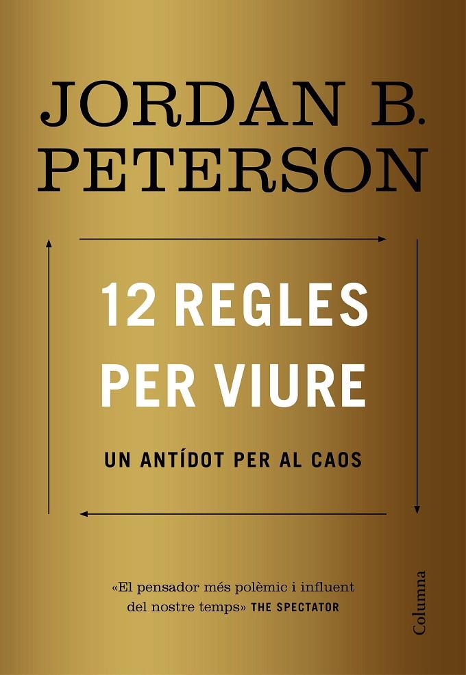 12 regles per viure | 9788466424370 | Peterson, Jordan | Llibres.cat | Llibreria online en català | La Impossible Llibreters Barcelona