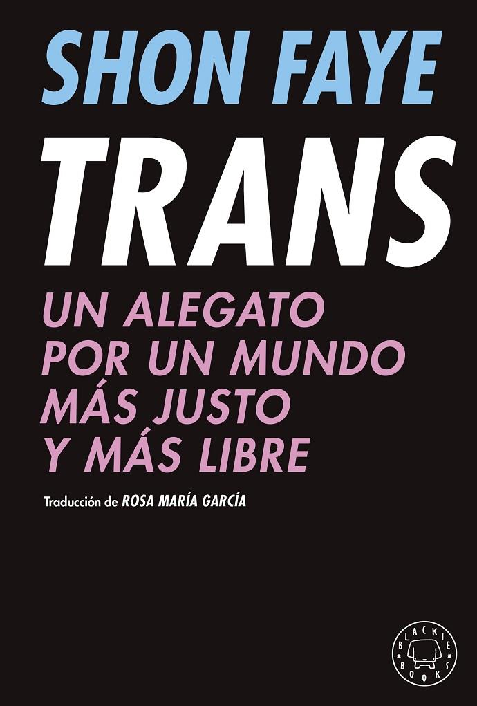 Trans | 9788418733475 | Faye, Shon | Llibres.cat | Llibreria online en català | La Impossible Llibreters Barcelona