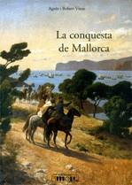 La conquesta de Mallorca | 9788427308855 | Vinas, Robert ; Vinas, Agnès | Llibres.cat | Llibreria online en català | La Impossible Llibreters Barcelona