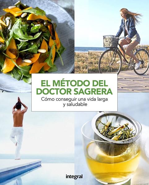 Método Sagrera: Una vida más saludable | 9788491180937 | SAGRERA FERRANDIZ, JORDI | Llibres.cat | Llibreria online en català | La Impossible Llibreters Barcelona