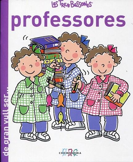 Les Tres Bessones professores | 9788415187103 | Capdevila, Roser | Llibres.cat | Llibreria online en català | La Impossible Llibreters Barcelona