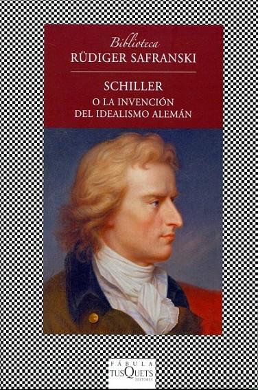 Schiller o la invención del idealismo alemán | 9788483833544 | Safranski, Rüdiger | Llibres.cat | Llibreria online en català | La Impossible Llibreters Barcelona