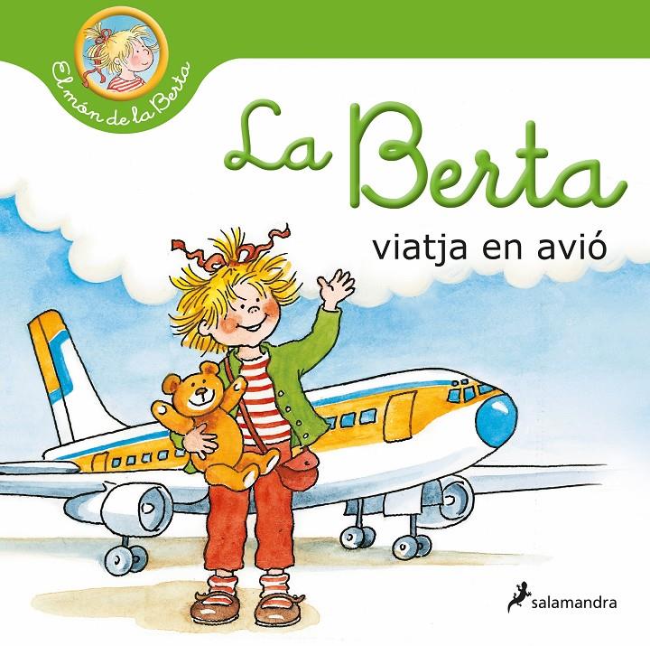 La Berta viatja en avió (El món de la Berta) | 9788418637414 | Schneider, Liane | Llibres.cat | Llibreria online en català | La Impossible Llibreters Barcelona