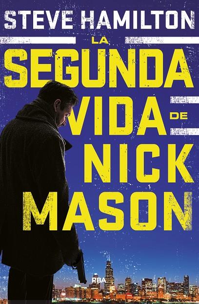 La segunda vida de Nick Mason | 9788490568682 | HAMILTON , STEVE | Llibres.cat | Llibreria online en català | La Impossible Llibreters Barcelona