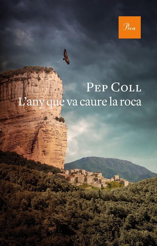 L'any que va caure la roca | 9788475888477 | Coll, Pep | Llibres.cat | Llibreria online en català | La Impossible Llibreters Barcelona