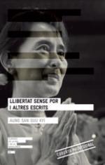 Llibertat sense por i altres escrits | 9788415695332 | San Suu Kyi, Aung | Llibres.cat | Llibreria online en català | La Impossible Llibreters Barcelona