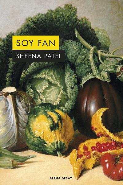 Soy fan | 9788412645736 | Patel, Sheena | Llibres.cat | Llibreria online en català | La Impossible Llibreters Barcelona