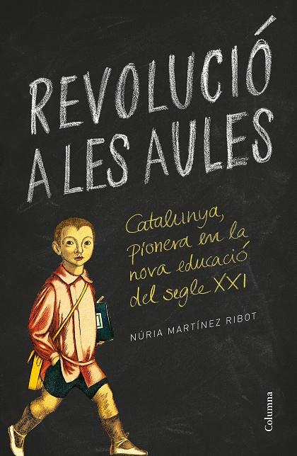 Revolució a les aules | 9788466422895 | Martínez Ribot, Núria | Llibres.cat | Llibreria online en català | La Impossible Llibreters Barcelona