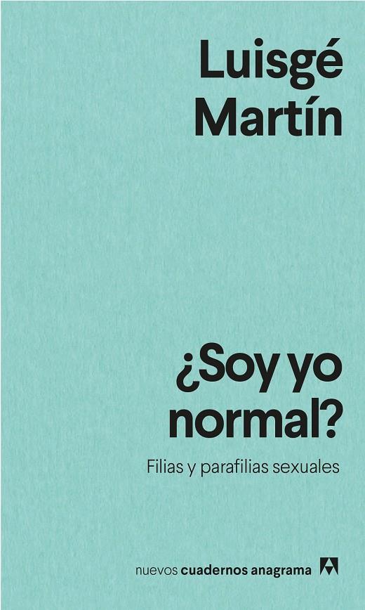 ¿Soy yo normal? | 9788433916594 | Martín, Luisgé | Llibres.cat | Llibreria online en català | La Impossible Llibreters Barcelona