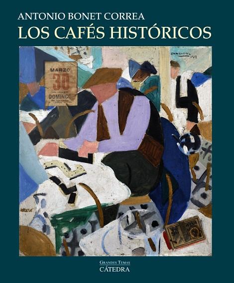Los cafés históricos | 9788437633411 | Bonet Correa, Antonio | Llibres.cat | Llibreria online en català | La Impossible Llibreters Barcelona