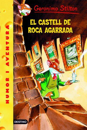 El castell de Roca Agarrada | 9788490570807 | Stilton, Geronimo | Llibres.cat | Llibreria online en català | La Impossible Llibreters Barcelona