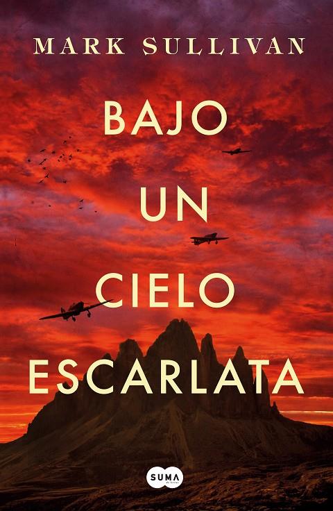 Bajo un cielo escarlata | 9788491292975 | Sullivan, Mark T. | Llibres.cat | Llibreria online en català | La Impossible Llibreters Barcelona