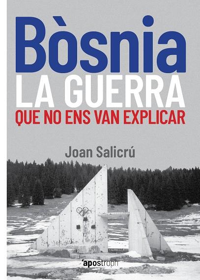 Bòsnia, la guerra que no ens van explicar | 9788412254983 | Salicrú, Joan | Llibres.cat | Llibreria online en català | La Impossible Llibreters Barcelona