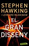 El gran disseny | 9788499306117 | Hawking, S. W. / Mlodinow, Leonard | Llibres.cat | Llibreria online en català | La Impossible Llibreters Barcelona