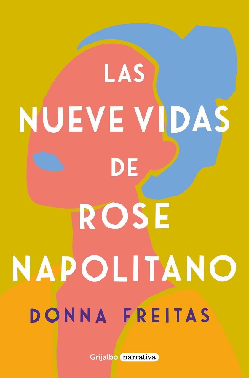 Las nueve vidas de Rose Napolitano | 9788425359965 | Freitas, Donna | Llibres.cat | Llibreria online en català | La Impossible Llibreters Barcelona
