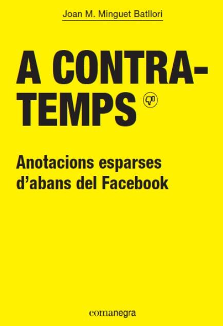 A contratemps | 9788416605286 | Minguet Batllori, Joan M. | Llibres.cat | Llibreria online en català | La Impossible Llibreters Barcelona