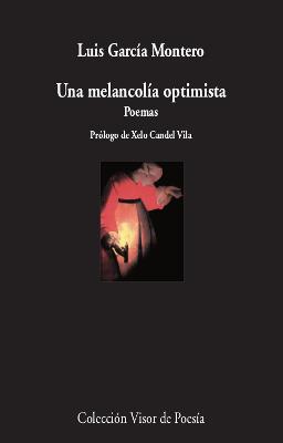 Una melancolía optimista | 9788498953756 | García Montero, Luis | Llibres.cat | Llibreria online en català | La Impossible Llibreters Barcelona
