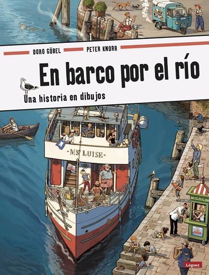 En barco por el río | 9788494818301 | Göbel, Doro/Knorr, Peter | Llibres.cat | Llibreria online en català | La Impossible Llibreters Barcelona