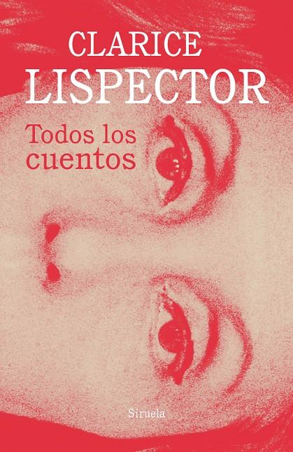 Todos los cuentos | 9788417624767 | Lispector, Clarice | Llibres.cat | Llibreria online en català | La Impossible Llibreters Barcelona