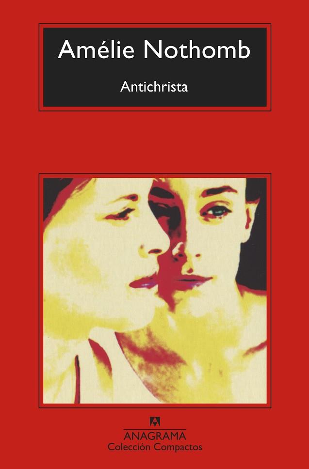 Antichrista | 9788433960788 | Nothomb, Amélie | Llibres.cat | Llibreria online en català | La Impossible Llibreters Barcelona