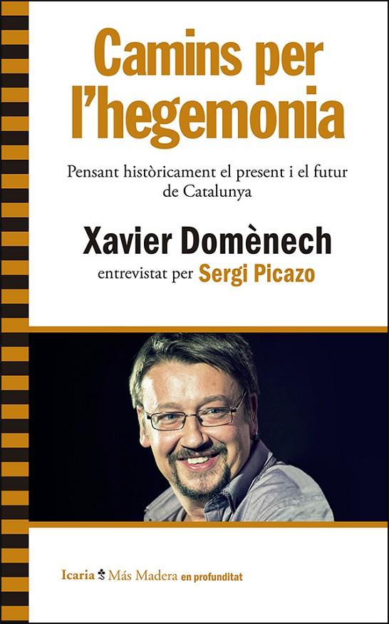 Camins per l'hegemonia | 9788498887242 | Domènech i Sampere, Xavier | Llibres.cat | Llibreria online en català | La Impossible Llibreters Barcelona