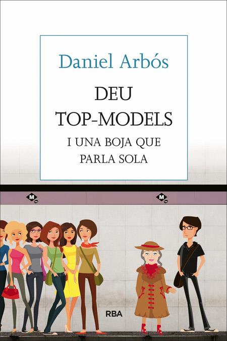Deu top-models | 9788482647098 | ARBOS I LABAIRU, DANIEL | Llibres.cat | Llibreria online en català | La Impossible Llibreters Barcelona