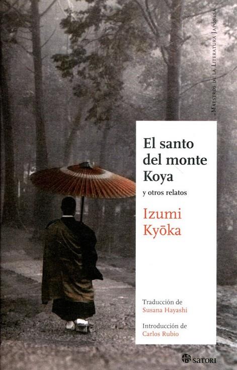El santo del monte Koya y otros relatos | 9788493820466 | Kyoka, Izumi | Llibres.cat | Llibreria online en català | La Impossible Llibreters Barcelona
