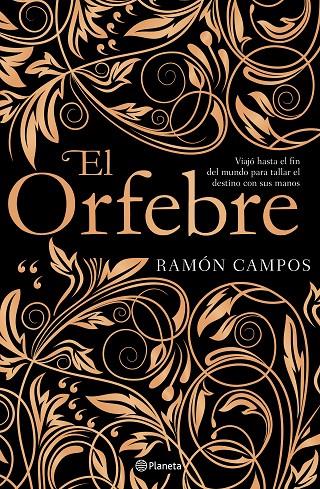 El orfebre | 9788408201533 | Campos, Ramón | Llibres.cat | Llibreria online en català | La Impossible Llibreters Barcelona