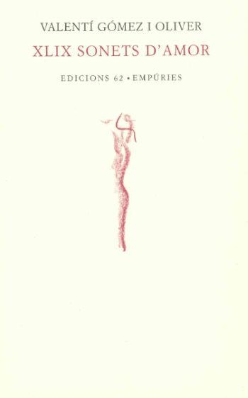 XLIX sonets d'amor i Contracant amorós (IPE) | 9788497876964 | Gómez i Oliver, Valentí | Llibres.cat | Llibreria online en català | La Impossible Llibreters Barcelona
