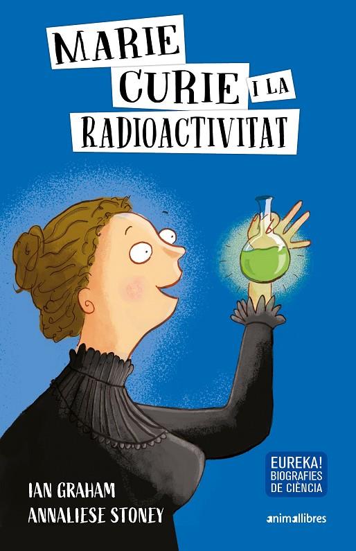 Marie Curie i la radioactivitat | 9788417599645 | Graham, Ian | Llibres.cat | Llibreria online en català | La Impossible Llibreters Barcelona