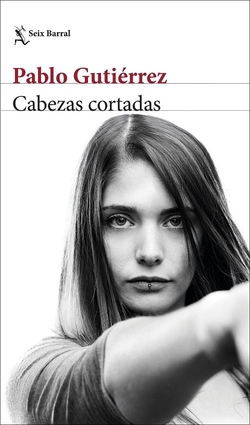 Cabezas cortadas | 9788432234118 | Gutiérrez, Pablo | Llibres.cat | Llibreria online en català | La Impossible Llibreters Barcelona