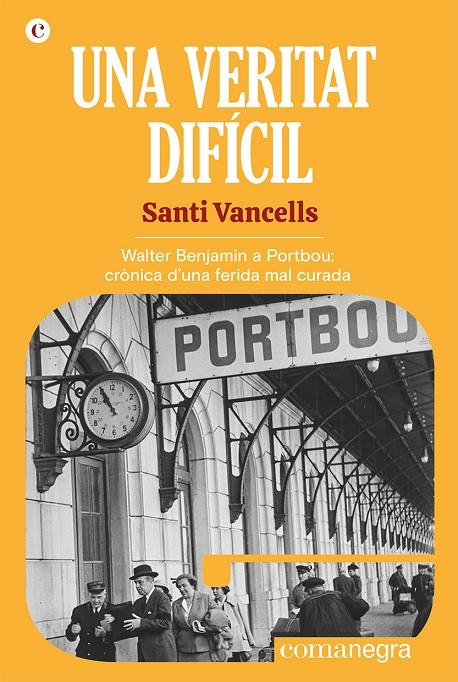 Una veritat difícil | 9788418857768 | Vancells, Santi | Llibres.cat | Llibreria online en català | La Impossible Llibreters Barcelona