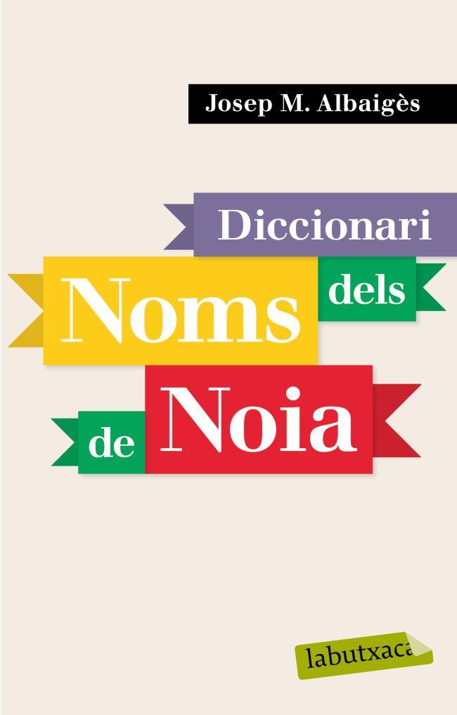 Diccionari dels noms de noia | 9788499307565 | Albaigès, Josep M. | Llibres.cat | Llibreria online en català | La Impossible Llibreters Barcelona