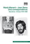 Marià Manent-Jean Serra. Una correspondència Barcelona-Eivissa 1976-1988 | 9788498833287 | Serra, Jean; Manent, Marià | Llibres.cat | Llibreria online en català | La Impossible Llibreters Barcelona