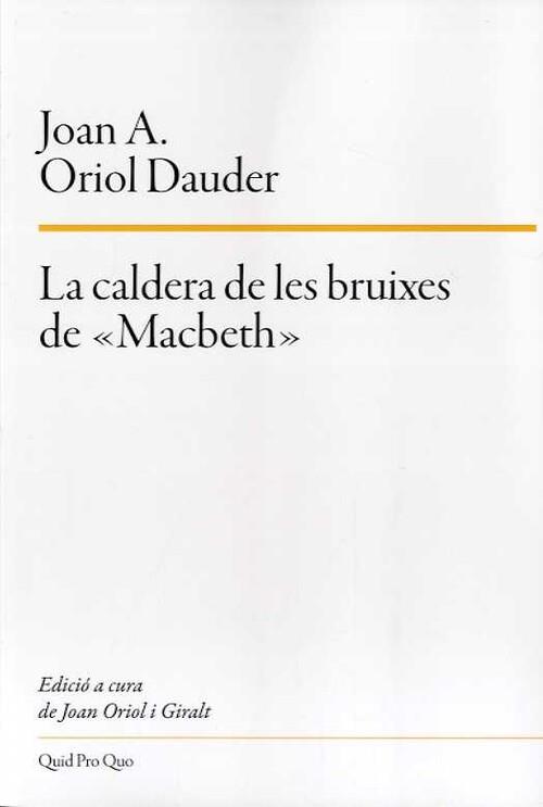 La caldera de les bruixes de «Macbeth» | 9788417410230 | Oriol Dauder, Joan Anton | Llibres.cat | Llibreria online en català | La Impossible Llibreters Barcelona