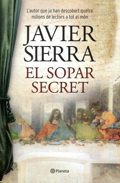 El Sopar Secret | 9788497082365 | Sierra, Javier | Llibres.cat | Llibreria online en català | La Impossible Llibreters Barcelona