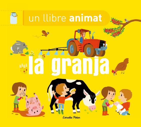 La granja un llibre animat | 9788490574669 | Diversos Autors | Llibres.cat | Llibreria online en català | La Impossible Llibreters Barcelona