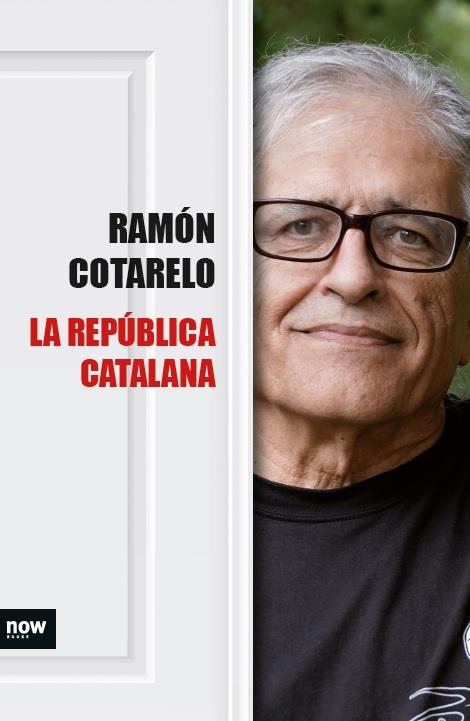 La República catalana | 9788416245383 | Cotarelo García, Ramón | Llibres.cat | Llibreria online en català | La Impossible Llibreters Barcelona