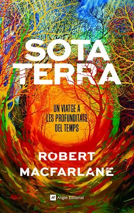 Sota terra | 9788417214920 | Macfarlane, Robert | Llibres.cat | Llibreria online en català | La Impossible Llibreters Barcelona