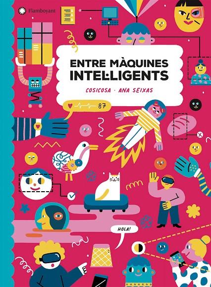Entre màquines intel·ligents | 9788418304248 | CosiCosa | Llibres.cat | Llibreria online en català | La Impossible Llibreters Barcelona