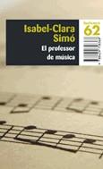 El professor de música | 9788429758368 | Simó, Isabel-Clara | Llibres.cat | Llibreria online en català | La Impossible Llibreters Barcelona