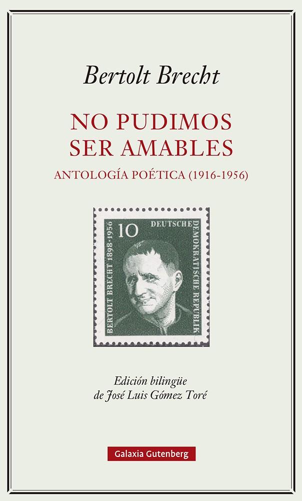 No pudimos ser amables. Antología poética (1916-1956) | 9788419392329 | Brecht, Bertolt | Llibres.cat | Llibreria online en català | La Impossible Llibreters Barcelona