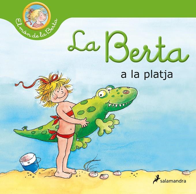 La Berta va a la platja (El món de la Berta) | 9788418637766 | Hänel, Wolfram | Llibres.cat | Llibreria online en català | La Impossible Llibreters Barcelona