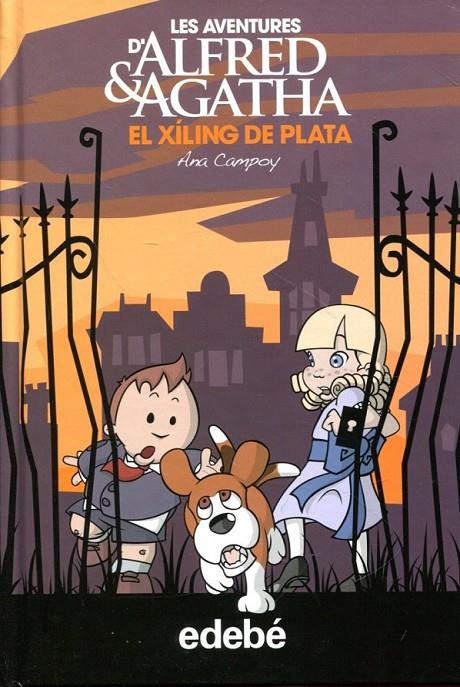 El xíling de plata | 9788468303055 | Campoy, Ana | Llibres.cat | Llibreria online en català | La Impossible Llibreters Barcelona