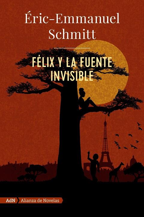 Félix y la fuente invisible (AdN) | 9788491818052 | Schmitt, Eric-Emmanuel | Llibres.cat | Llibreria online en català | La Impossible Llibreters Barcelona