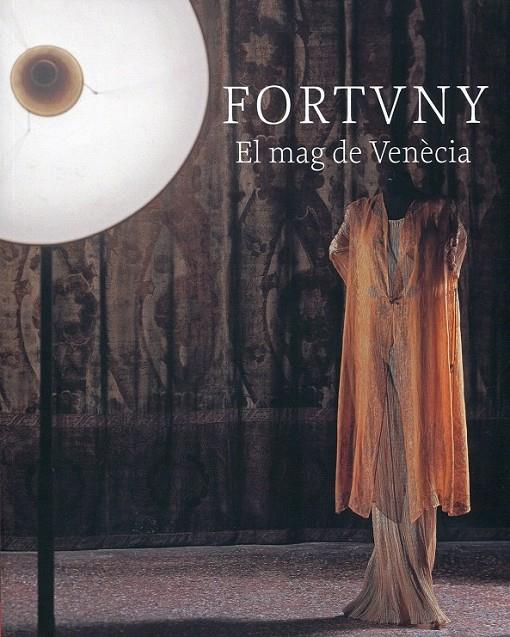 Fortuny. El mag de Venècia | 9788492721153 | Diversos | Llibres.cat | Llibreria online en català | La Impossible Llibreters Barcelona