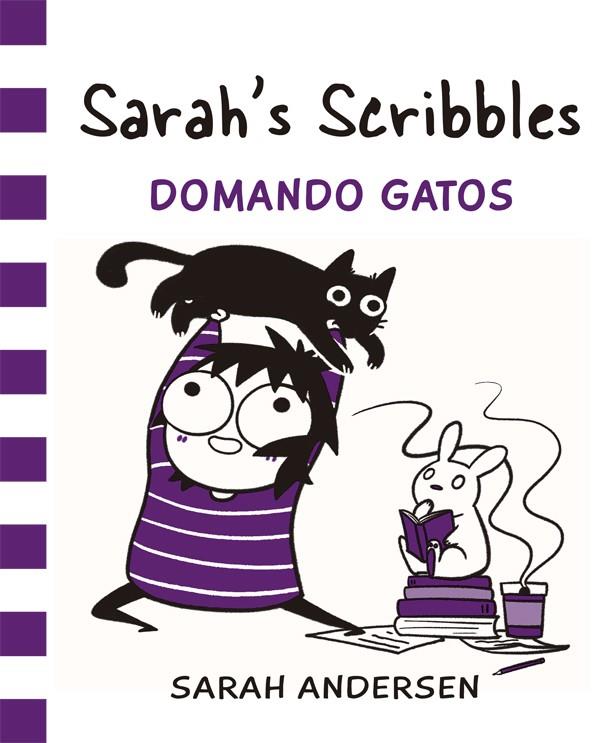 Sarah's Scribbles: Domando Gatos | 9788416670550 | Sarah Andersen | Llibres.cat | Llibreria online en català | La Impossible Llibreters Barcelona