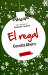 El regal | 9788499303673 | Ahern, Cecelia | Llibres.cat | Llibreria online en català | La Impossible Llibreters Barcelona