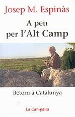 Apeu per l'Alt Camp. Retorn a Catalunya | 9788496735019 | Espinàs, Josep Maria | Llibres.cat | Llibreria online en català | La Impossible Llibreters Barcelona